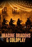 Imagine Dragons & Coldplay у Бастіоні